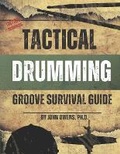 Cover: Tactical Drumming Groove Survival Guide - Whimsy Rock Press