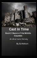 Cover: Cast in Time Book 2 - Eastern Shore Publishing