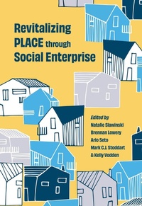 Enlarge image Cover: Revitalizing PLACE Through Social Enterprise - Memorial University Press