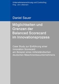 Cover: M&ouml;glichkeiten und Grenzen der Balanced Scorecard im Innovationsprozess - Books on Demand