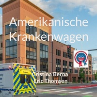 Abbildung von: Amerikanische Krankenwagen - Books on Demand