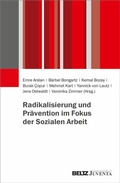 Cover: Radikalisierung und Pr&auml;vention im Fokus der Sozialen Arbeit - Juventa Verlag ein Imprint der Beltz Verlagsgruppe GmbH & Co. KG