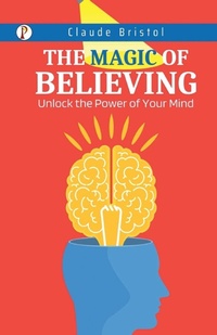 Enlarge image Cover: The Magic of Believing - Pharos Books Private Limited