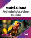Cover: Multi-Cloud Administration Guide - BPB Publications