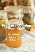 Cover: Pressure Canning - Tracey Gibson