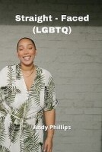 Enlarge image Cover: Straight- Faced (LGBTQ) - Andy Phillips