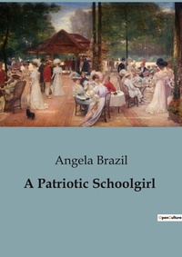 Abbildung von: A Patriotic Schoolgirl - Culturea