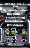 Cover: The Hyperautomation Revolution - Morgan Lee