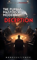 Abbildung von: Uncovering Shadows: The Puppet Masters of Modern Deception - DaikenJiro