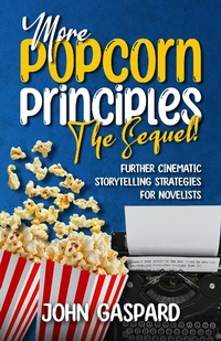 Enlarge image Cover: More Popcorn Principles: The Sequel! (The Popcorn Principles) - John Gaspard