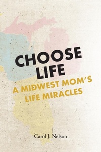 Enlarge image Cover: Choose Life - Christian Faith Publishing