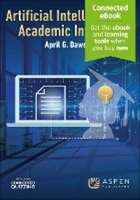 Abbildung von: Artificial Intelligence and Academic Integrity - Aspen Publishing