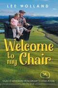 Cover: Welcome to My Chair - Brilliant Books Literary