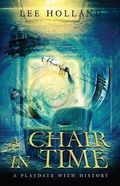 Cover: A Chair In Time - Brilliant Books Literary