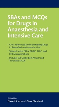 Abbildung von: SBAs and MCQs for Drugs in Anaesthesia and Intensive Care - OUP eBook