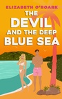 Cover: The Devil and the Deep Blue Sea - Piatkus Books