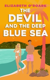 Enlarge image Cover: The Devil and the Deep Blue Sea - Piatkus Books