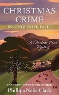 Cover: Christmas Crime in Kingfisher Falls - Phillipa Nefri Clark