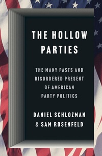 Abbildung von: The Hollow Parties - Princeton University Press