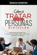 Cover: Como Tratar Con Personas Dificiles - IngramSpark