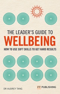 Abbildung von: Leader's Guide to Wellbeing, The - Pearson Education Limited