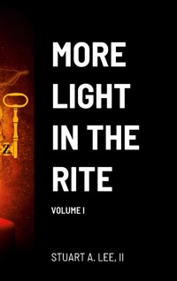 Enlarge image Cover: More Light in the Rite - Lulu.com