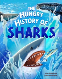 Abbildung von: The Hungry History of Sharks - Franklin Watts