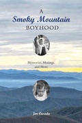 Cover: A Smoky Mountain Boyhood - University of Tennessee Press