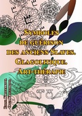 Cover: Symboles de gu&eacute;rison des anciens Slaves. Glagolitique. Art-th&eacute;rapie - Babelcube Inc.