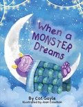 Cover: When a Monster Dreams - BookLogix