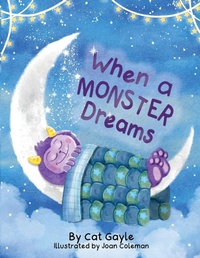 Enlarge image Cover: When a Monster Dreams - BookLogix
