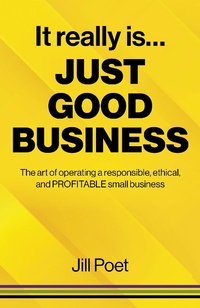 Abbildung von: It Really Is Just Good Business - Collective Ink