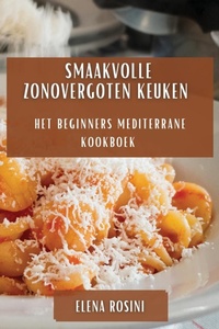 Abbildung von: Smaakvolle Zonovergoten Keuken - Elena Rosini