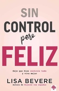 Cover: Sin control pero Feliz - Casa Creacion