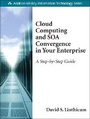 Cover: Cloud Computing and SOA Convergence in Your Enterprise - Addison Wesley