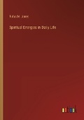 Cover: Spiritual Energies in Daily Life - Outlook Verlag