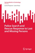 Cover: Police Search and Rescue Response to Lost and Missing Persons - Springer