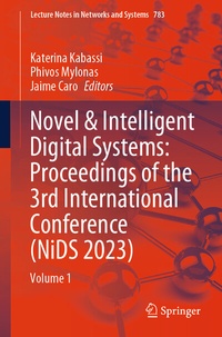 Enlarge image Cover: Novel & Intelligent Digital Systems: Proceedings of the 3rd International Conference (NiDS 2023) - Springer
