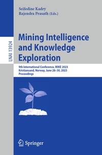Enlarge image Cover: Mining Intelligence and Knowledge Exploration - Springer