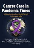 Cover: Cancer Care in Pandemic Times: Building Inclusive Local Health Security in Africa and India - Palgrave Macmillan