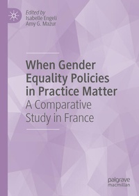 Enlarge image Cover: When Gender Equality Policies in Practice Matter - Palgrave Macmillan