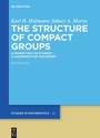 Cover: The Structure of Compact Groups - De Gruyter