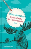 Cover: Wie die Schweden das Tr&auml;umen erfanden - C.Bertelsmann