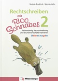 Cover: Rechtschreiben mit Rico Schnabel, Klasse 2 - silbierte Ausgabe - Mildenberger Verlag GmbH