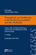 Cover: &Uuml;bungsbuch zur Einf&uuml;hrung in die Rechtswissenschaften und ihre Methoden - Verlag &Ouml;sterreich