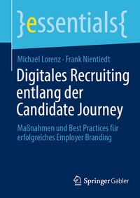 Abbildung von: Digitales Recruiting entlang der Candidate Journey - Springer Gabler