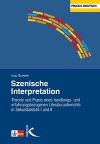 Abbildung von: Szenische Interpretation - Kallmeyer