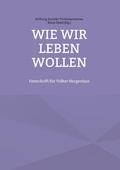 Cover: Wie wir leben wollen - Books on Demand