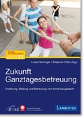 Cover: Zukunft Ganztagesbetreuung - Lambertus