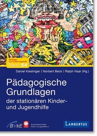 Abbildung von: Pädagogische Grundlagen der stationären Kinder- und Jugendhilfe - Lambertus